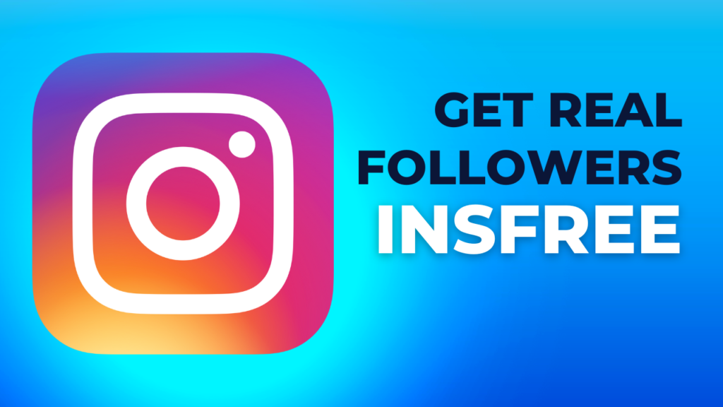 InsFree : New Website For Free Instagram Followers Without Login 2023